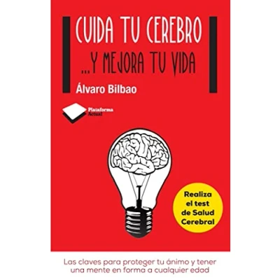 Bild av Cuida tu cerebro . y mejora vida: Las claves para proteger ánimo tener una mente en forma a cualquier edad
