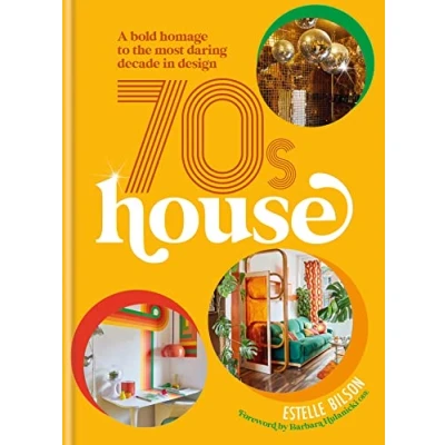 Bild av 70s House /anglais: A bold homage to the most daring decade in design
