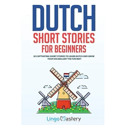 Bild av Dutch Short Stories for Beginners: 20 Captivating to Learn &amp; Grow Your Vocabulary the Fun Way!: 1