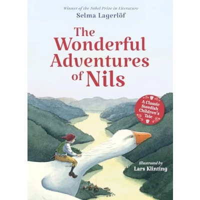 Bild av The Wonderful Adventures of Nils: A Classic Swedish Children&#039;s Tale