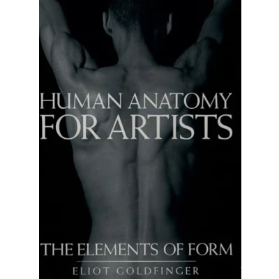 Bild av Human Anatomy for Artists: The Elements of Form