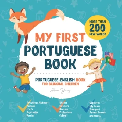 Bild av My first Portuguese Book. English book for bilingual Children: children&#039;s with illustrations kids. A great ... featuring words