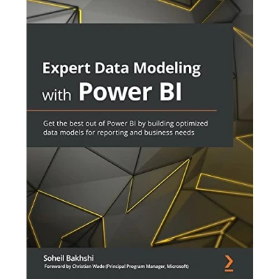 Bild av Expert data Modeling with Power BI Second Edition: Enrich and optimize your models to get the best out of for reporting business needs