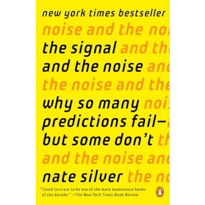 Bild av the Signal and Noise: Why So Many Predictions Fail but Some Don&#039;t