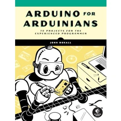 Bild av Arduino for Arduinians: 70 Projects the Experienced Programmer