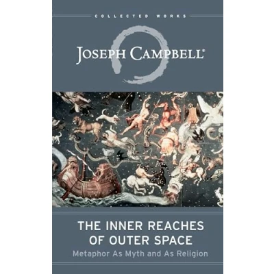 Bild av The Inner Reaches Of Outer Space: Metaphor as Myth and Religion