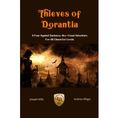 Bild av Thieves of Dorantia: A Four Against Darkness Hex Crawl Adventure for All Character Levels
