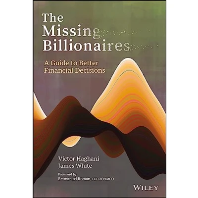 Bild av The Missing Billionaires: A Guide to Better Financial Decisions