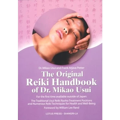 Bild av The Original Reiki Handbook of Dr. Mikao Usui: Traditional Usui Ryoho Treatment Positions and Numerous Techniques for Health Well being