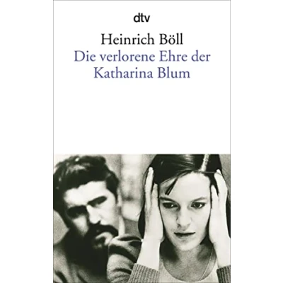 Bild av Die verlorene Ehre der Katharina Blum: oder: Wie Gewalt entstehen und wohin sie führen kann, Erzählung: 1150