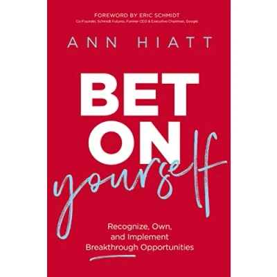 Bild av Bet on Yourself: Recognize, Own, and Implement Breakthrough Opportunities