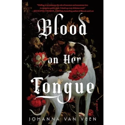 Bild av Blood on Her Tongue: A Gothic Horror from the Author of My Darling Dreadful Thing