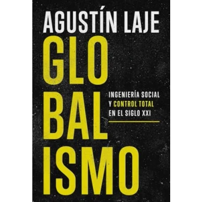 Bild av Globalismo: Ingeniería social y control total en el siglo XXI