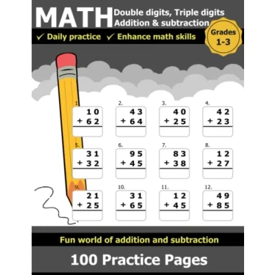 Bild av Double Digit Addition and Subtraction for Kids: Digit, Triple More Workbook, 1st, 2nd, 3rd Grade, 100 ... Days of Practice Problems (Ages 7 9)