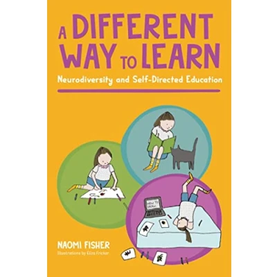 Bild av A Different Way to Learn: Neurodiversity and Self Directed Education
