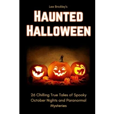 Bild av Haunted Halloween: 26 Chilling True Tales of Spooky October Nights and Paranormal Mysteries