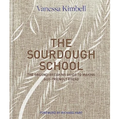 Bild av The Sourdough School: ground breaking guide to making gut friendly bread