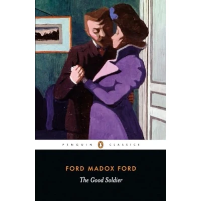 Bild av The Good Soldier: A Tale of Passion