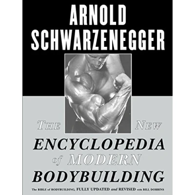 Bild av The New Encyclopedia of Modern Bodybuilding: Bible Bodybuilding, Fully Updated and Revised