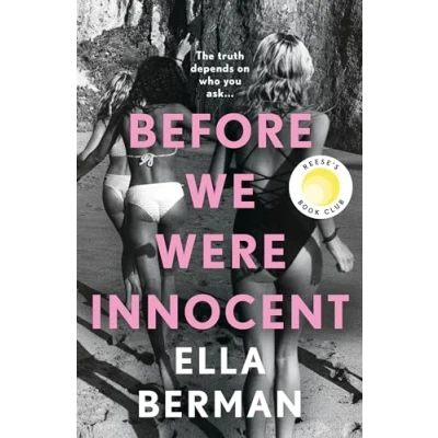 Bild av Before We Were Innocent: An electrifying coming of age novel now a Reese Witherspoon Book Club Pick!