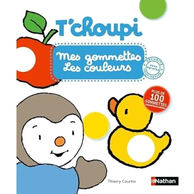 Bild av Mes gommettes T&#039;choupi Les couleurs plus de 100 repositionnables Dès 2 ans: Avec