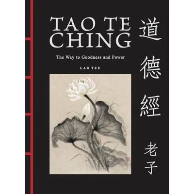 Bild av Tao Te Ching (Dao De Jing): The Way to Goodness and Power