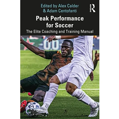 Bild av Peak Performance for Soccer: The Elite Coaching and Training Manual
