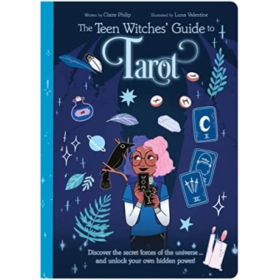 Bild av the Teen Witches&#039; Guide to Tarot: Discover Secret Forces of Universe ... and Unlock Your Own Hidden Power!