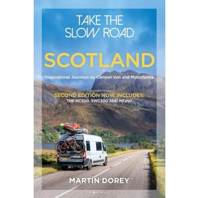 Bild av Take the Slow Road: Scotland 2nd edition: Inspirational Journeys by Camper Van and Motorhome