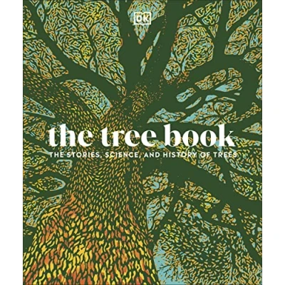Bild av The Tree Book: Stories, Science, and History of Trees