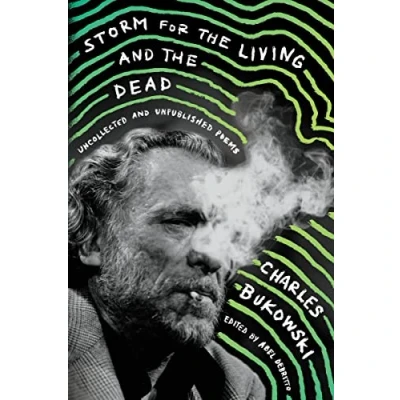 Bild av Storm for the Living and Dead: Uncollected Unpublished Poems
