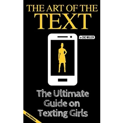 Bild av The Art of Text: Ultimate Guide on Texting Girls