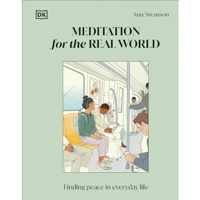 Bild av Meditation for the Real World: Finding Peace in Everyday Life