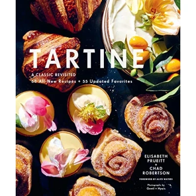 Bild av Tartine: A Classic Revisited: 68 All New Recipes + 55 Updated Favorites
