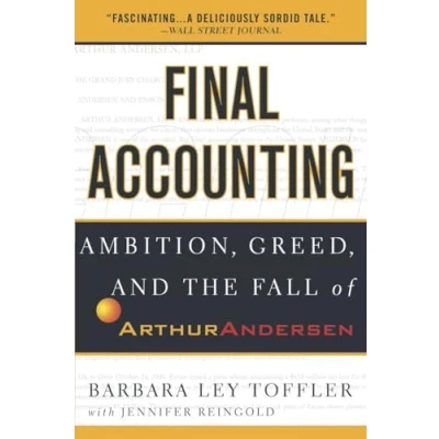 Bild av Final Accounting: Ambition, Greed and the Fall of Arthur Andersen
