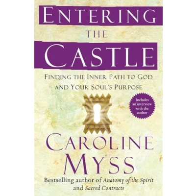 Bild av Entering the Castle: Finding Inner Path to God and Your Soul&#039;s Purpose