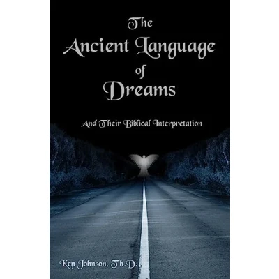 Bild av The Ancient Language of Dreams: And Their Biblical Interpretation