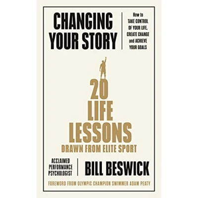 Bild av Changing Your Story: How To Take Control Of Life, Create Change And Achieve Goals