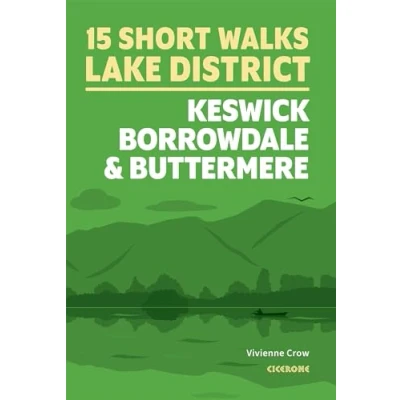 Bild av 15 Short Walks in the Lake District: Keswick, Borrowdale and Buttermere