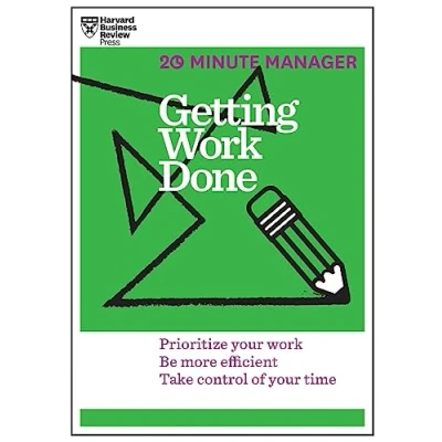 Bild av Getting Work Done (HBR 20 Minute Manager Series): Prioritize Your Work, be More Efficient, Take Control of Time