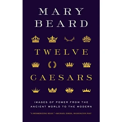 Bild av Twelve Caesars: Images of Power from the Ancient World to Modern