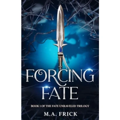 Bild av Forcing Fate: Book One of the Fate Unraveled Trilogy: 1