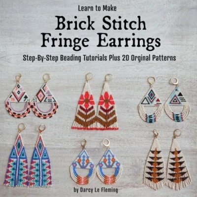 Bild av Learn to Make Brick Stitch Fringe Earrings: Step by Beading Tutorials Plus 20 Original Designs
