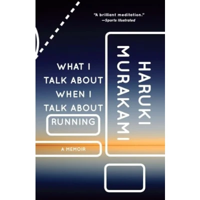 Bild av What I Talk About When Running: A Memoir
