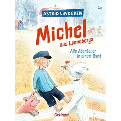 Bild av Michel aus Lönneberga. Alle Abenteuer in einem Band: Astrid Lindgren Kinderbuch Klassiker. Oetinger zum Vorlesen oder Selbstlesen ab 5 ... und farbig illustriert von Henn: 1 3