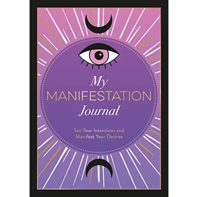Bild av My Manifestation Journal: Set Your Intentions and Manifest Desires