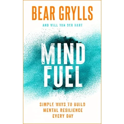Bild av Mind Fuel: Simple Ways to Build Mental Resilience Every Day