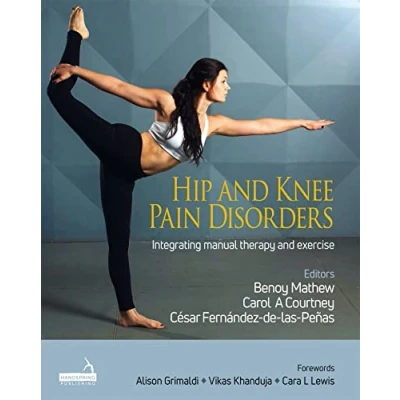 Bild av Hip and Knee Pain Disorders: An evidence informed clinical based approach integrating manual therapy exercise