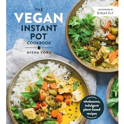 Bild av The Vegan Instant Pot Cookbook: Wholesome, Indulgent Plant Based Recipes
