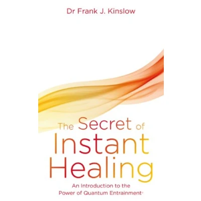 Bild av the Secret of Instant Healing: An Introduction to Power Quantum Entrainment®